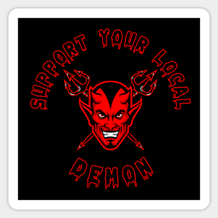 SUPPORT YOUR LOCAL DEMON 1 (R) Sticker